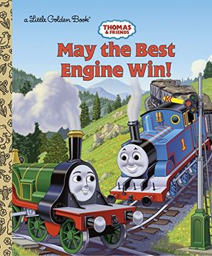 portada Thomas and Friends: May the Best Engine win (Thomas & Friends) (Little Golden Books) 