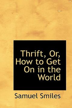 portada thrift, or, how to get on in the world (en Inglés)