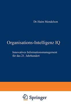portada Organisations-Intelligenz IQ: Innovatives Informationsmanagement Für Das 21. Jahrhundert (en Alemán)