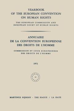 portada Yearbook of the European Convention on Human Rights / Annuaire de la Convention Europeenne Des Droits de l'Homme: The European Commission and Europan (in English)