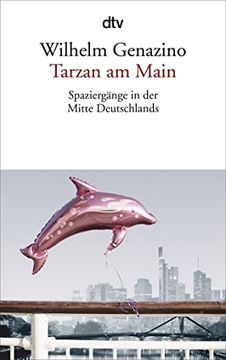 portada Tarzan am Main: Spaziergänge in der Mitte Deutschlands (in German)