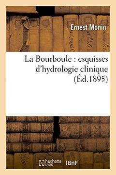 portada La Bourboule: Esquisses D'Hydrologie Clinique (Sciences) (French Edition)