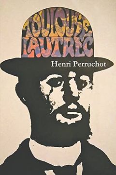 portada Toulouse-Lautrec: A Definitive Biography (en Inglés)