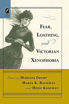 portada Fear, Loathing, and Victorian Xenophobia (en Inglés)