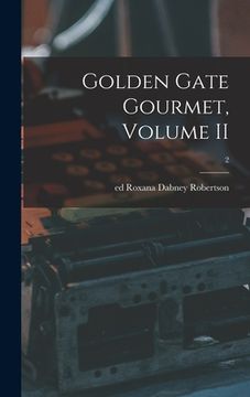 portada Golden Gate Gourmet, Volume II; 2 (en Inglés)
