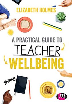 portada A Practical Guide to Teacher Wellbeing (en Inglés)