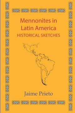 portada Mennonites in Latin America: Historical Sketches (in English)