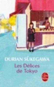 Les Délices de Tokyo (Littérature & Documents)