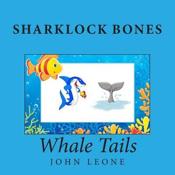portada Sharklock Bones: Whale Tails (in English)