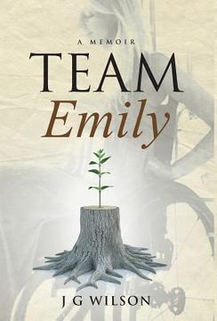 portada Team Emily: A Memoir (en Inglés)