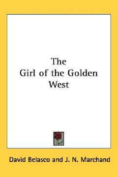 portada the girl of the golden west (en Inglés)