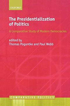 portada The Presidentialization of Politics: A Comparative Study of Modern Democracies (Comparative Politics) (en Inglés)