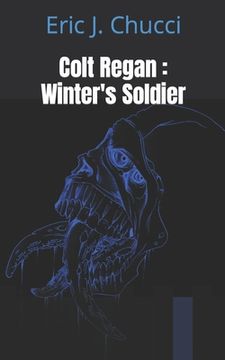 portada Colt Regan: Winter's Soldier (en Inglés)