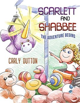 portada Scarlett and Shabbee: The Adventure Begins (en Inglés)