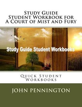portada Study Guide Student Workbook for A Court of Mist and Fury: Quick Student Workbooks (en Inglés)