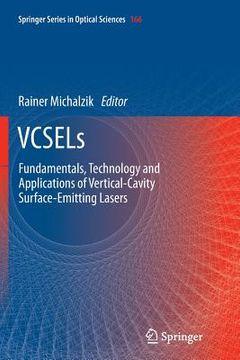 portada Vcsels: Fundamentals, Technology and Applications of Vertical-Cavity Surface-Emitting Lasers: 166 (Springer Series in Optical Sciences) (en Inglés)
