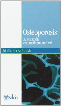 portada Osteoporosis: Su Curación con Medicina Natural