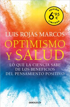 portada Optimismo y Salud (Edición Limitada a un Precio Especial): Lo que la Ciencia Sabe de los Beneficios del Pensamiento Positivo (Campañas)