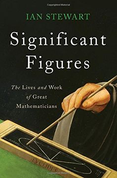 portada Significant Figures: The Lives and Work of Great Mathematicians