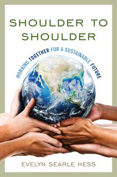 portada Shoulder to Shoulder: Working Together for a Sustainable Future (en Inglés)