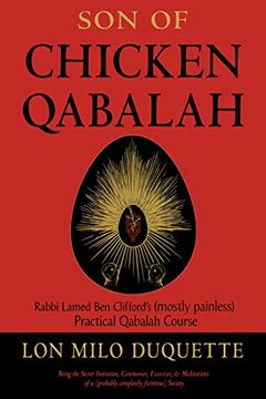 portada Son of Chicken Qabalah: Rabbi Lamed ben Clifford's (Mostly Painless) Practical Qabalah Course (in English)