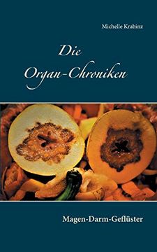 portada Die Organ-Chroniken: Magen-Darm-Geflüster (Die Organ-Chroniken (3)) (in German)