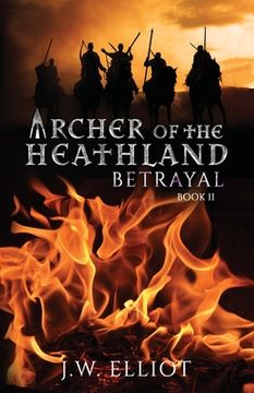 portada Archer of the Heathland: Betrayal (en Inglés)