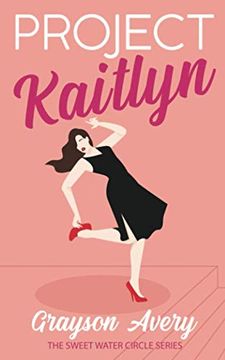 portada Project Kaitlyn (The Sweet Water Circle) (en Inglés)