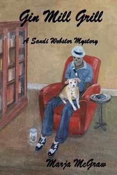 portada Gin Mill Grill: A Sandi Webster Mystery (en Inglés)