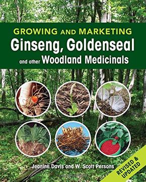 portada Growing And Marketing Ginseng, Goldenseal And Other Woodland Medicinals (en Inglés)