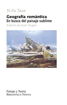 portada Geografía Romántica: En Busca del Paisaje Sublime (Paisaje y Teoría)