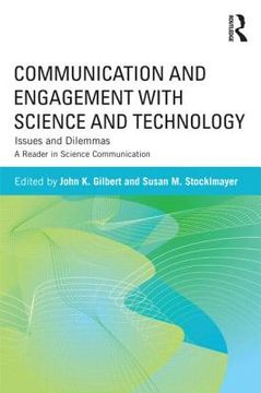 portada communication and engagement with science and technology: issues and dilemmas a reader in science communication (en Inglés)