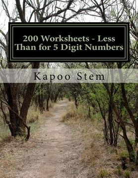 portada 200 Worksheets - Less Than for 5 Digit Numbers: Math Practice Workbook (en Inglés)