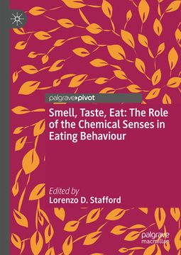 portada Smell, Taste, Eat: The Role of the Chemical Senses in Eating Behaviour
