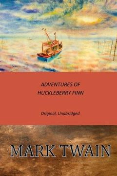 portada Adventures of Huckleberry Finn: Original, Unabridged (in English)