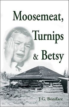 portada Moosemeat, Turnips and Betsy (en Inglés)