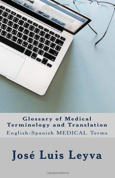 portada Glossary of Medical Terminology and Translation: English-Spanish Medical Terms 