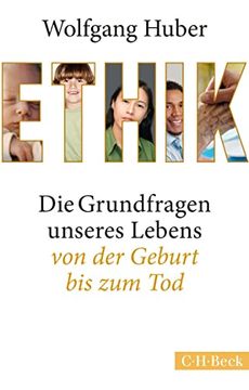 portada Ethik: Die Grundfragen Unseres Lebens von der Geburt bis zum tod (en Alemán)