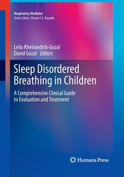 portada Sleep Disordered Breathing in Children: A Comprehensive Clinical Guide to Evaluation and Treatment (en Inglés)