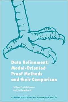 portada Data Refinement Hardback: Model-Oriented Proof Methods and Their Comparison (Cambridge Tracts in Theoretical Computer Science) (en Inglés)