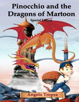 portada pinocchio and the dragons of martoon special edition (en Inglés)