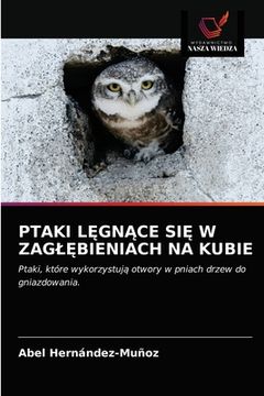 portada Ptaki LĘgnĄce SiĘ W ZaglĘbieniach Na Kubie (en Polaco)