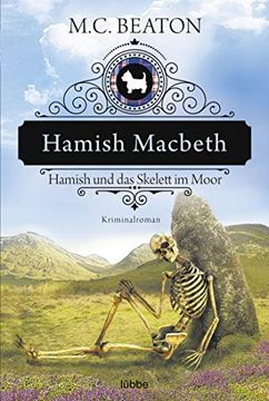 portada Hamish Macbeth und das Skelett im Moor: Kriminalroman (Schottland-Krimis, Band 3) (in German)