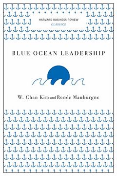 Blue Ocean Leadership (Harvard Business Review Classics) (Hbr Classics)