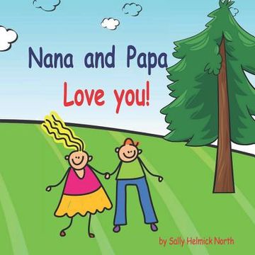portada Nana and Papa Love You!!! (en Inglés)