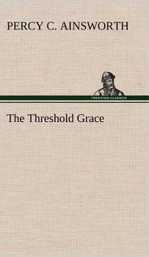 portada the threshold grace (en Inglés)