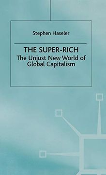 portada The Super-Rich: The Unjust new World of Global Capitalism (en Inglés)
