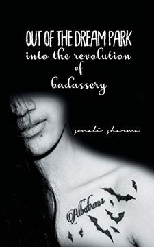 portada Out of the Dream Park-Into the Revolution of Badassery 