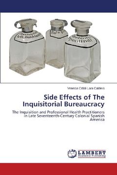 portada Side Effects of the Inquisitorial Bureaucracy