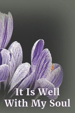 portada It Is Well with My Soul: Framed Pages (en Inglés)